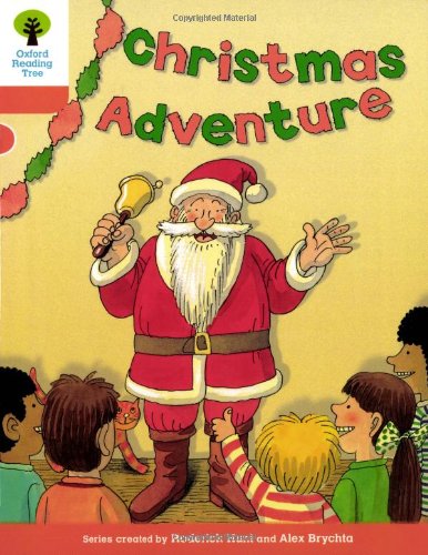 Oxford Reading Tree: Level 6: More Stories A: Christmas Adventure von Oxford University Press